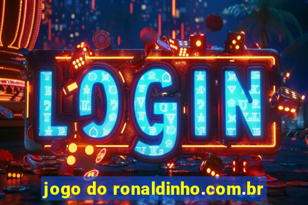 jogo do ronaldinho.com.br